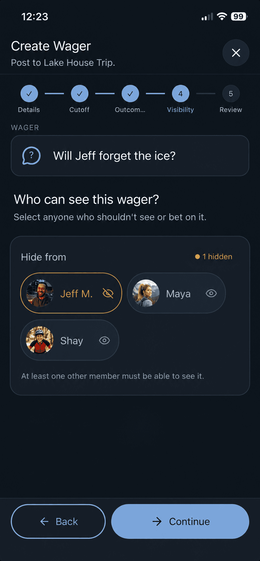 Choosing who can see a wager while creating it